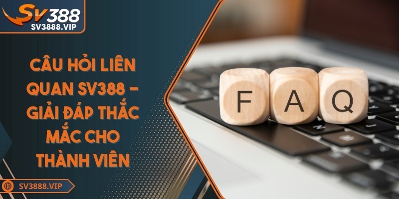 Câu hỏi liên quan SV388